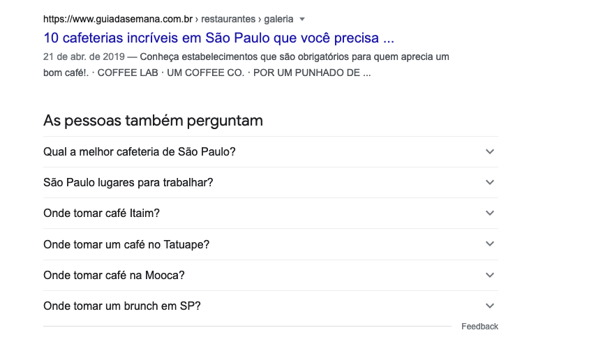 Perguntas frequentes para o termo cafeteria em sp no Google.